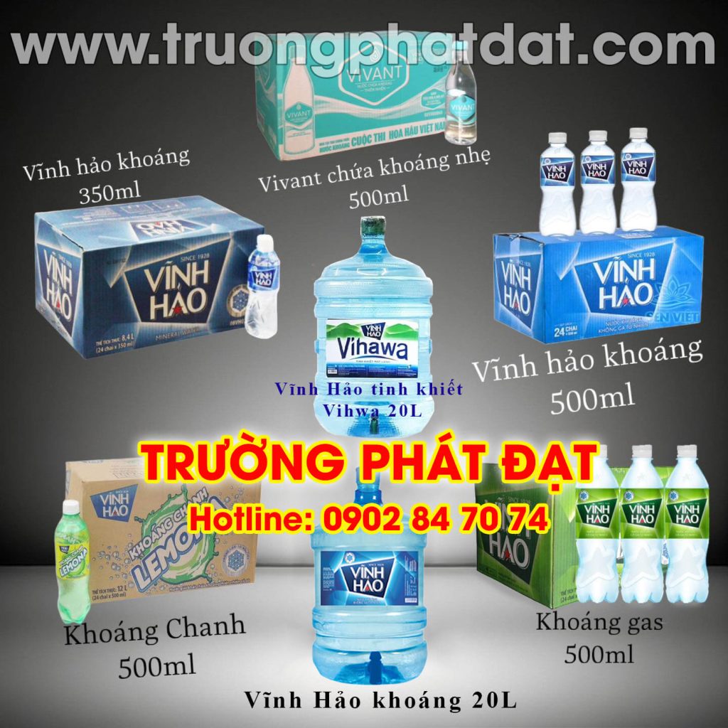 Đại Lý Nước Vĩnh Hảo TPHCM chính hãng - Trường Phát Đạt Water